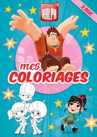 RALPH 2.0 - Mes Coloriages - Disney