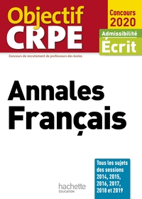 OBJECTIF CRPE  ANNALES FRANCAIS 2020