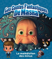 Masha et Michka - La malédiction des minus