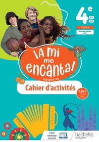 ¡ A mí me encanta ! 4e, Cahier d'activités