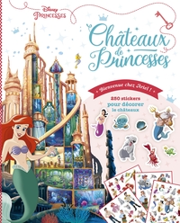 DISNEY PRINCESSES - Châteaux de Princesses - Bienvenue chez Ariel !