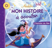 ALADDIN - Mon histoire à écouter - L'histoire du film - Livre CD - Disney