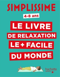 SIMPLISSIME - LE LIVRE DE RELAXATION LE + FACILE DU MONDE