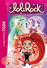 LOLIROCK - T20 - LOLIROCK 20 - PRINCESSE MALEFIQUE