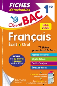 Objectif Bac Fiches détachables Français BAC 2020 1ère Ecrit et Oral