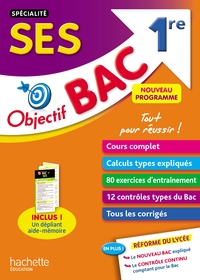 OBJECTIF BAC - SPECIALITE SES 1ERE