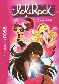 LOLIROCK - T09 - LOLIROCK 09 - COEUR PIEGE