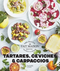 CEVICHES, TARTARES ET CARPACCIOS