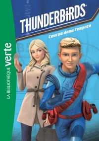 Thunderbirds 03 - Course dans l'espace