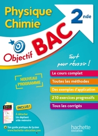 Objectif Bac - Physique Chimie 2de