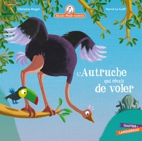 MAMIE POULE RACONTE - L'AUTRUCHE QUI REVAIT DE VOLER