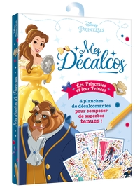 DISNEY PRINCESSES - POCHETTE MES DECALCOS - LES PRINCESSES ET LEUR PRINCES - 4 PLANCHES DE DECALCOMA