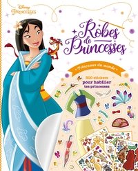 DISNEY PRINCESSES - ROBES DE PRINCESSES - PRINCESSES DU MONDE - 300 STICKERS POUR HABILLER TA PRINCE