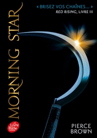 Red Rising - Livre 3 - Morning Star