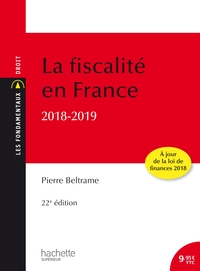 LES FONDAMENTAUX - LA FISCALITE EN FRANCE 2018-2019