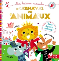 Le carnaval des animaux - livre sonore