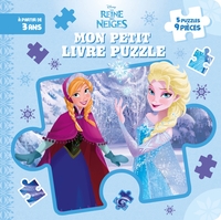 LA REINE DES NEIGES - Mon Petit Livre Puzzle - 5 puzzles 9 pièces - Disney