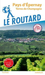GUIDE DU ROUTARD PAYS D'EPERNAY - TERRES DE CHAMPAGNE