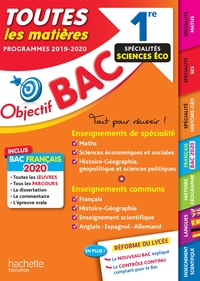 Objectif Bac 1re Enseignements communs + Spécialités Maths-SES-Histoire-Géo BAC 2020