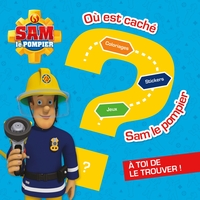 SAM LE POMPIER - OU EST CACHE SAM LE POMPIER ?