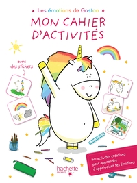 Les émotions de Gaston - Mon cahier d'activités