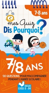 Mes quiz dis pourquoi ? 7/8 ans - bloc à spirale