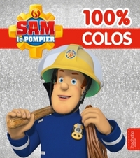 SAM LE POMPIER - 100% COLOS