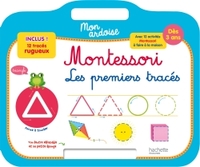 Mon ardoise MONTESSORI Les premiers tracés Dès 3 ans