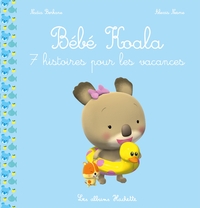 Bébé Koala recueil - 7 histoires pour les vacances