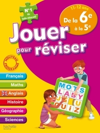 JOUER POUR REVISER - DE LA 6E A LA 5E 11-12 ANS