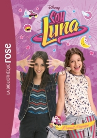 Soy Luna 08 - L'esprit d'équipe