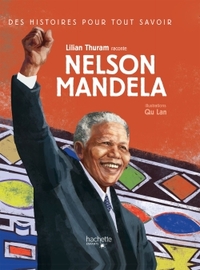 DES HISTOIRES POUR TOUT SAVOIR - NELSON MANDELA