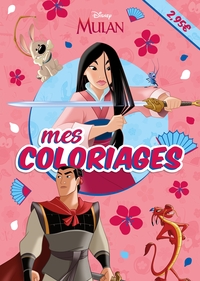 MULAN - Mes Coloriages - Disney Princesses