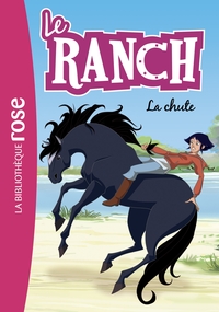 Le Ranch 27 - La chute