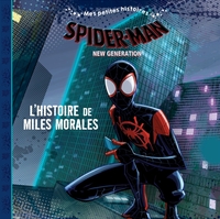 SPIDER-MAN NEW GENERATION - Mes Petites Histoires - L'histoire de Miles Morales - MARVEL