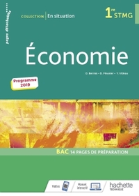 Economie - En situation 1re STMG, Livre - Cahier de l'élève