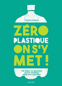 ZERO PLASTIQUE ON S'Y MET!