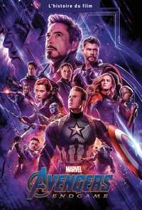 AVENGERS ENDGAME - L'HISTOIRE DU FILM - MARVEL