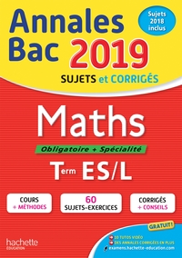 ANNALES BAC 2019 MATHS TLES ES/L