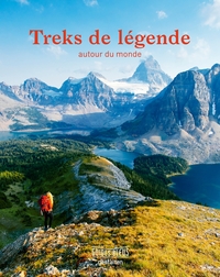 TREKS DE LEGENDE - AUTOUR DU MONDE