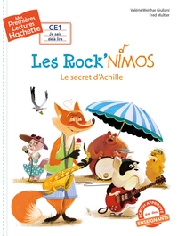 PREMIERES LECTURES CE1 LES ROCK'NIMOS - LE SECRET D'ACHILLE