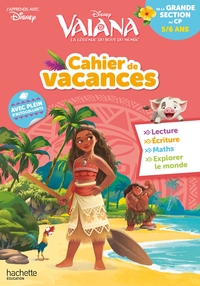 DISNEY - VAIANA - DE LA GRANDE SECTION AU CP - CAHIER DE VACANCES 2022