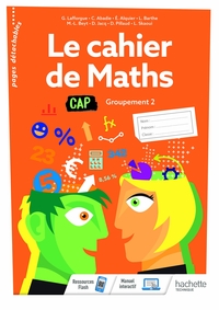 Mathématiques CAP Groupement 2, Cahier de l'élève