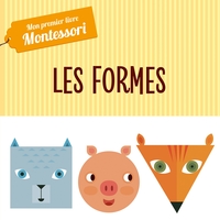 MONTESSORI - MON PREMIER LIVRE DES FORMES