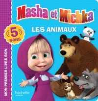 Masha et Michka - Livre son - Les animaux