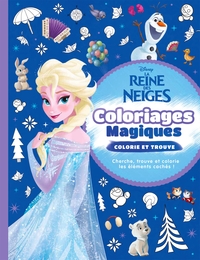 LA REINES DES NEIGES 2 - Coloriages Magiques - Colorie et trouve - Disney