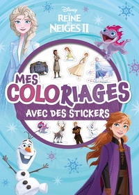 LA REINE DES NEIGES 2 - MES COLORIAGES AVEC STICKERS - DISNEY