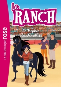 Le Ranch 22 - Le Trophée des Familles