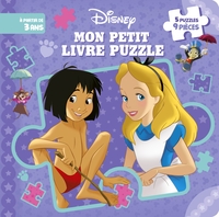 DISNEY CLASSIQUES - MON PETIT LIVRE PUZZLE - 5 PUZZLES 9 PIECES - .