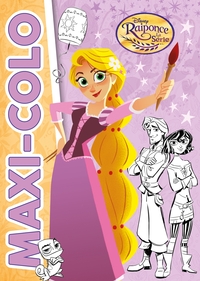 RAIPONCE (LA SÉRIE) - Maxi-Colo - Disney